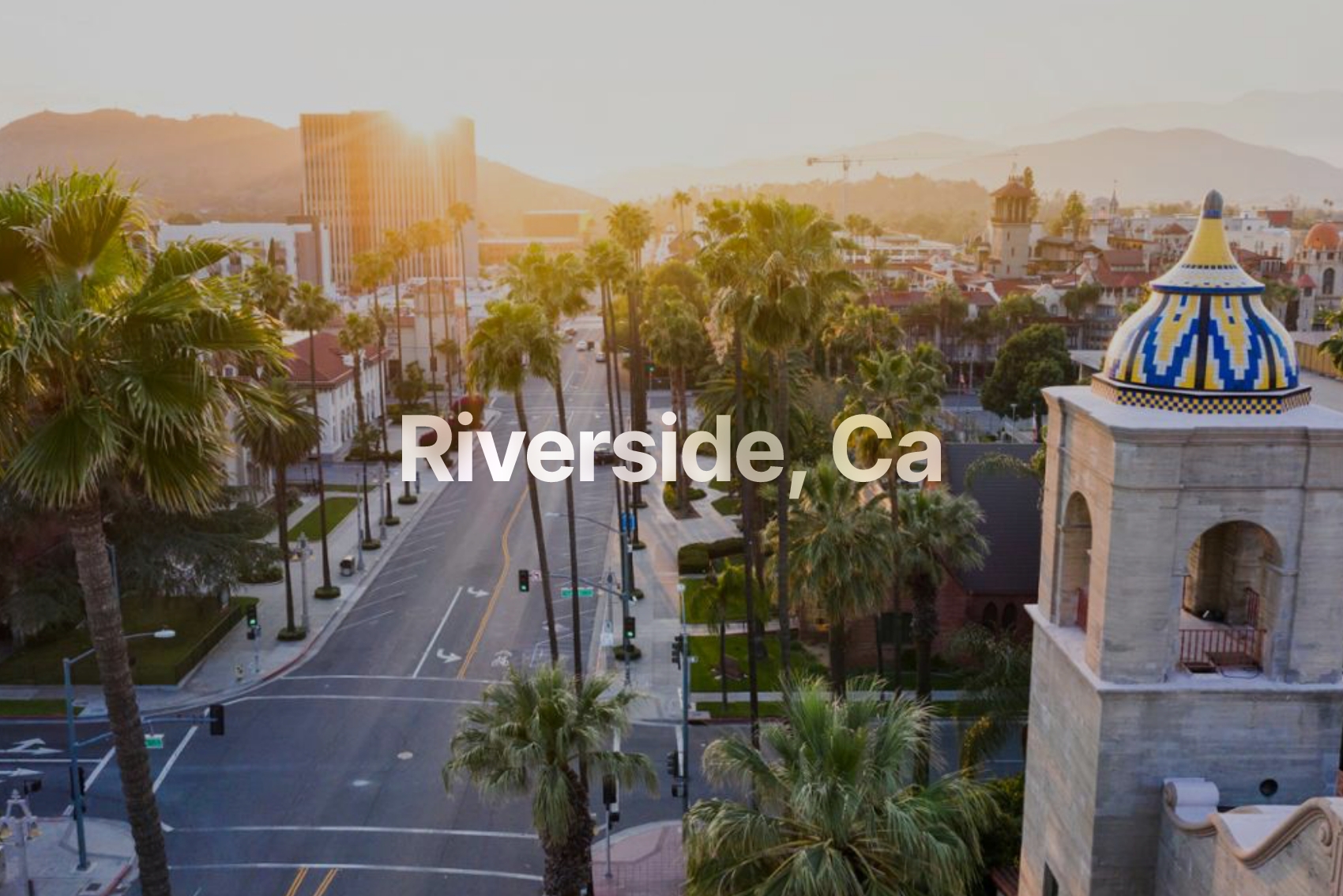 Image of the city of Riverside, Ca